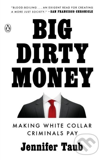 Kniha: Big Dirty Money (Jennifer Taub). , 2021