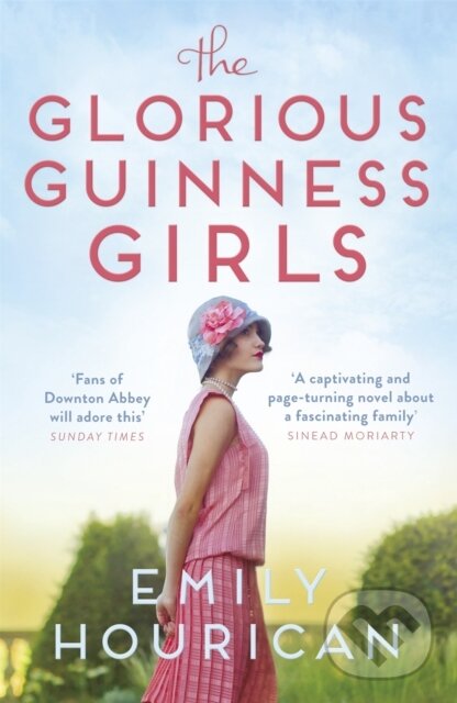 Kniha: The Glorious Guinness Girls (Emily Hourican). , 2021