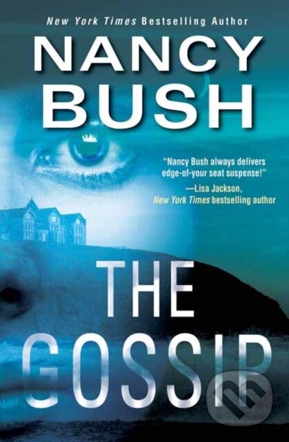 Levně The Gossip - Nancy Bush - kniha z kategorie Beletria