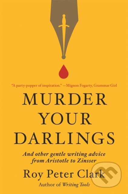 Kniha Murder Your Darlings