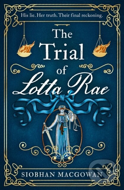 Levně The Trial of Lotta Rae (The unputdownable historical novel) - kniha z kategorie Detektívky