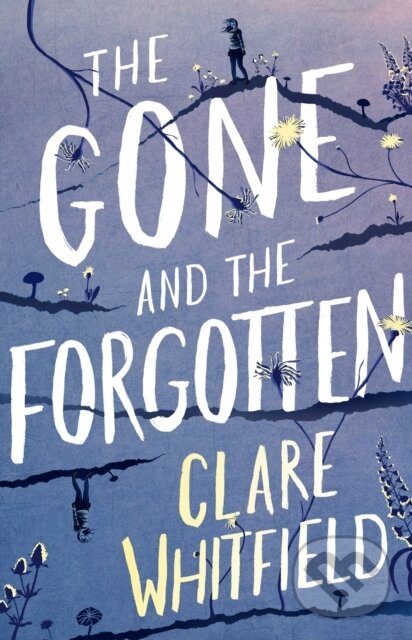 Levně The Gone and the Forgotten - Whitfield Clare