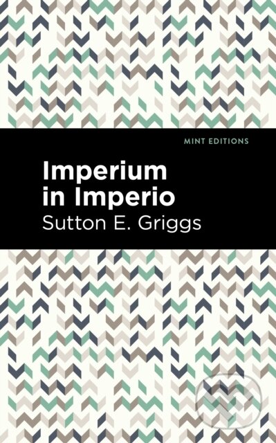 Levně Imperium in Imperio - Sutton E. Griggs - kniha z kategorie Thrillery