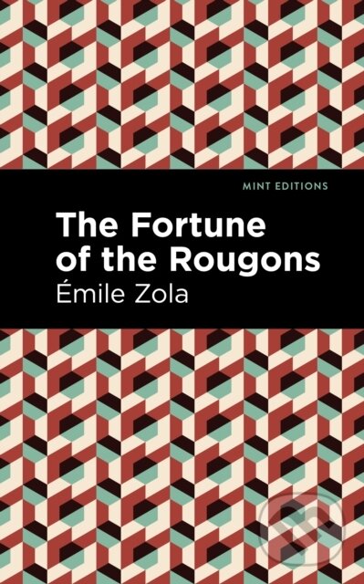 Levně The Fortune of the Rougons - Mile Zola - kniha z kategorie Beletria