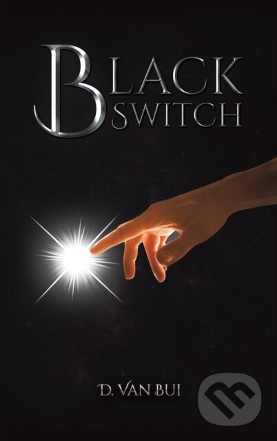 Levně Black Switch - D. Van Bui - kniha z kategorie Sci-fi
