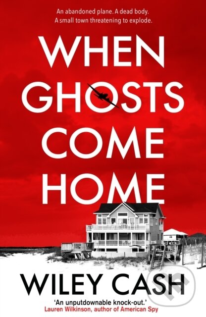 Levně When Ghosts Come Home - Wiley Cash - kniha z kategorie Beletria