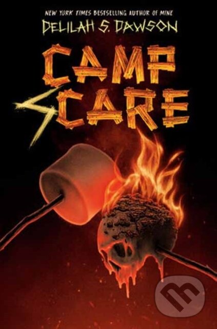 Levně Camp Scare - Delilah S. Dawson - kniha z kategorie Pre deti a mládež
