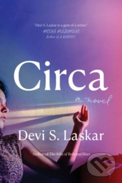 Levně Circa (A Novel) - Devi S. Laskar
