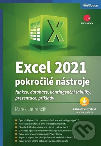 Levně Excel 2021 - pokročilé nástroje (funkce, databáze, kontingenční tabulky, prezentace, příklady) - kniha z kategorie Kancelárske aplikácie