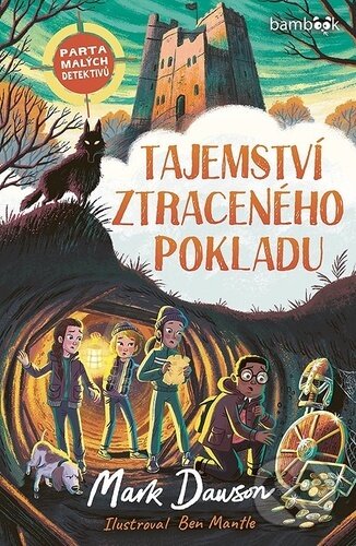 Levně Parta malých detektivů - Tajemství ztraceného pokladu - kniha z kategorie Detektivky
