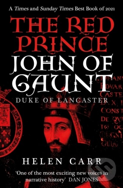Levně The Red Prince (The Life of John of Gaunt, the Duke of Lancaster) - kniha z kategorie História