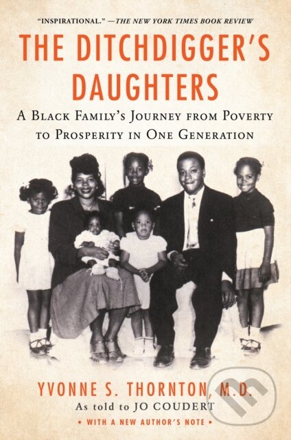 Levně The Ditchdigger's Daughters (A Black Family's Astonishing Success Story) - kniha z kategorie Životopisy, reportáže a myšlienky