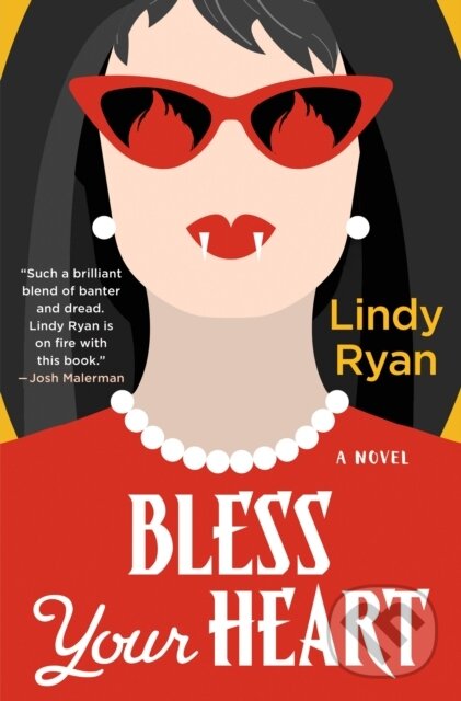 Levně Bless Your Heart (A Novel) - Lindy Ryan - kniha z kategorie Horory