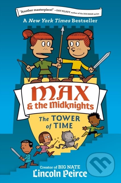 Kniha: Max and the Midknights (Lincoln Peirce)