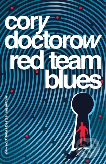 Levně Red Team Blues - Cory Doctorow - kniha z kategorie Sci-fi