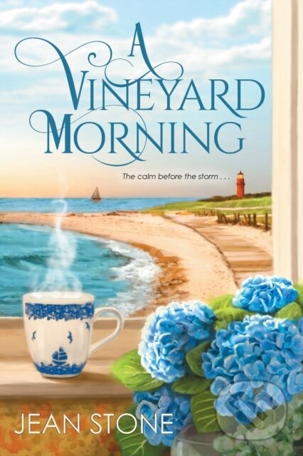 Levně A Vineyard Morning - Jean Stone - kniha z kategorie Spoločenská beletria