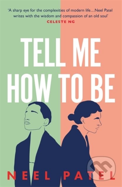 Levně Tell Me How to Be (A beautifully moving story of family and first love) - kniha z kategorie Domáca liečba