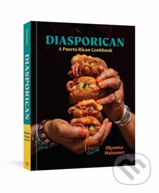 Levně Diasporican (A Puerto Rican Cookbook) - Illyanna Maisonet, Michael . Twitty - kniha z kategorie Kuchárky