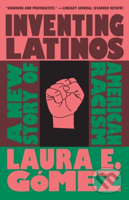 Kniha Inventing Latinos