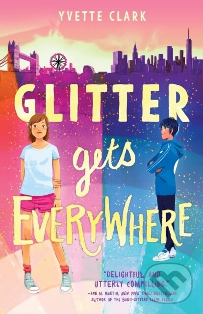 Levně Glitter Gets Everywhere - Clark Yvette - kniha z kategorie Beletria