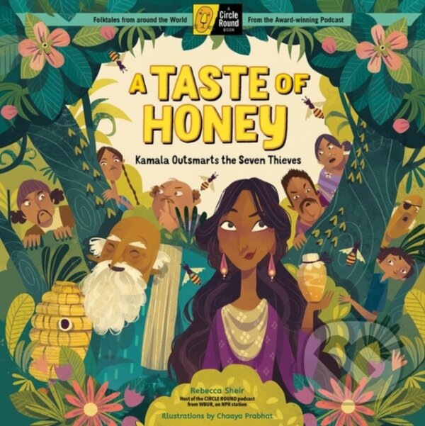 Levně A Taste of Honey (Kamala Outsmarts the Seven Thieves; A Circle Round Book) - kniha z kategorie Naučné knihy