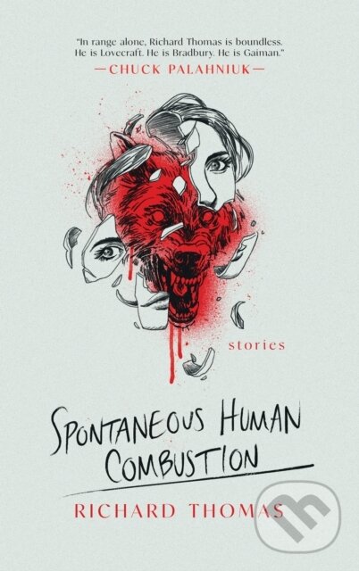 Kniha: Spontaneous Human Combustion (Richard Thomas). , 2022