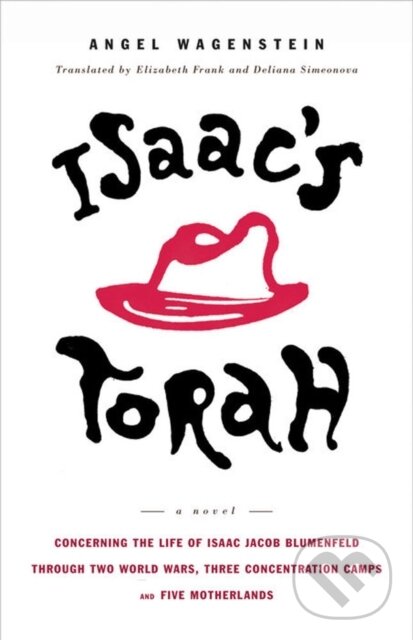 Levně Isaac's Torah: A Novel - Angel Wagenstein - kniha z kategorie Beletria