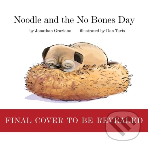Levně Noodle and the No Bones Day - Jonathan Graziano - kniha z kategorie Pre deti a mládež
