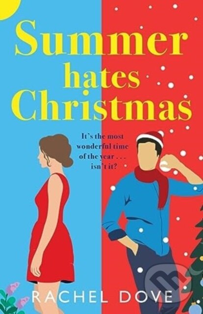 Kniha: Summer Hates Christmas (Rachel Dove). , 2023