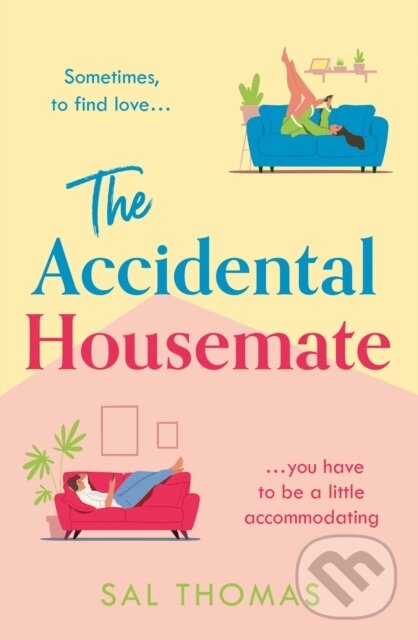 Levně The Accidental Housemate - Sal Thomas - kniha z kategorie Spoločenská beletria