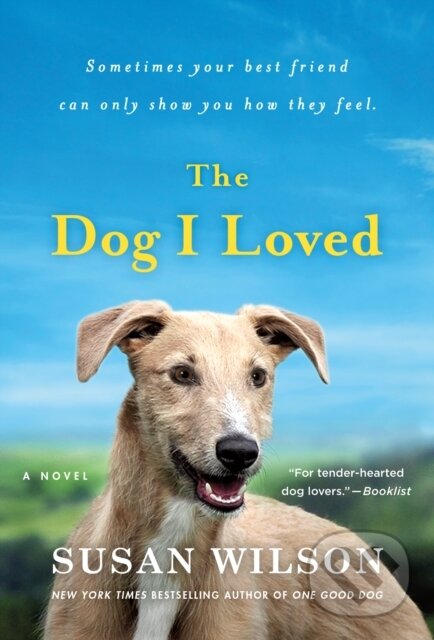 Kniha: The Dog I Loved (Susan Wilson). , 2021