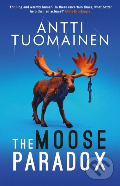 Levně The Moose Paradox (The outrageously funny, tense sequel to the No. 1 bestselling The Rabbit Factor) - kniha z kategorie Beletria