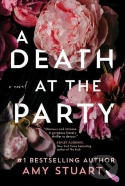 Levně A Death at the Party (A Novel) - Amy Stuart - kniha z kategorie Beletria