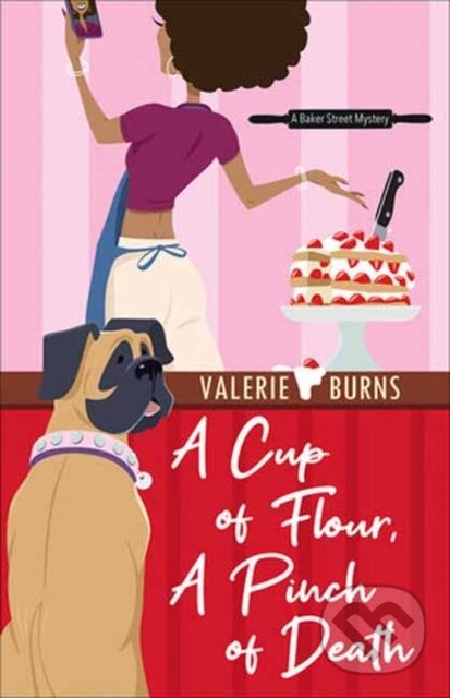 Levně A Cup of Flour, A Pinch of Death - Valerie Burns - kniha z kategorie Detektívky, trilery a horory