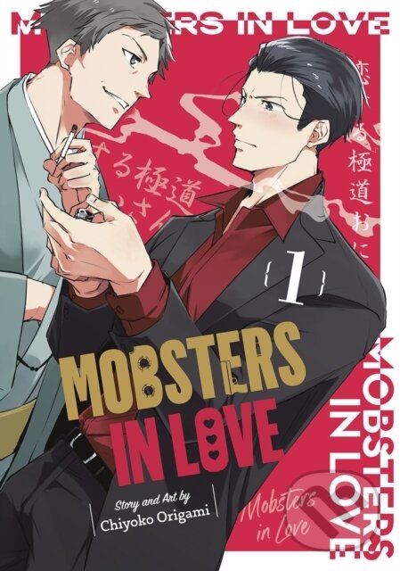 Levně Mobsters in Love 01 - Chiyoko Origami - kniha z kategorie Komiksy