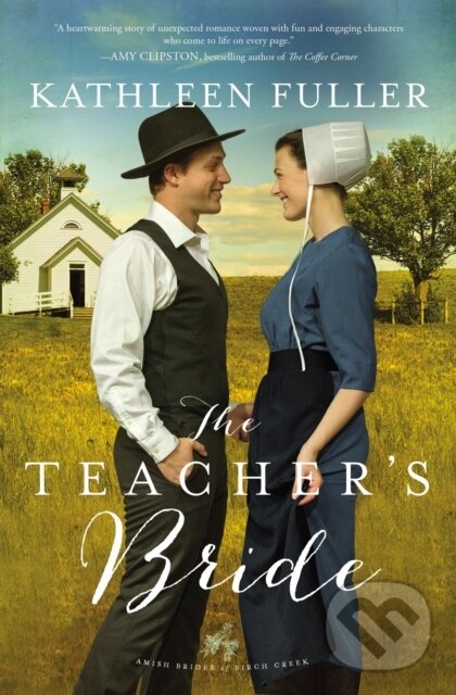 Levně The Teacher's Bride - Kathleen Fuller - kniha z kategorie Beletria