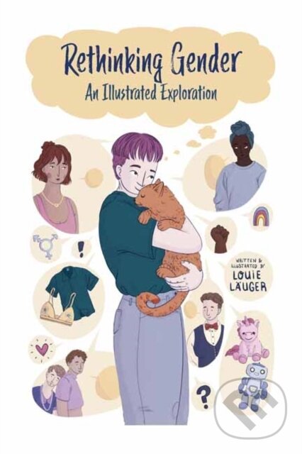 Levně Rethinking Gender (An Illustrated Exploration) - Louie Lauger - kniha z kategorie Sociológia