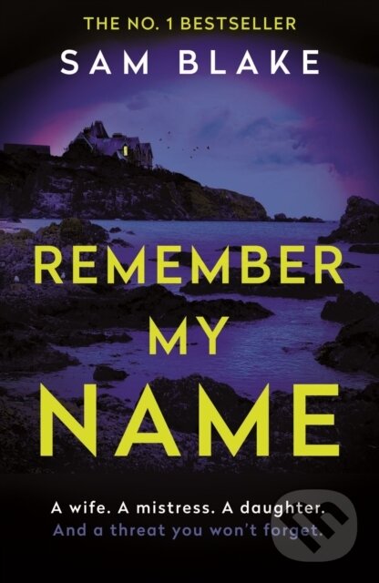 Levně Remember My Name - Sam Blake - kniha z kategorie Beletria