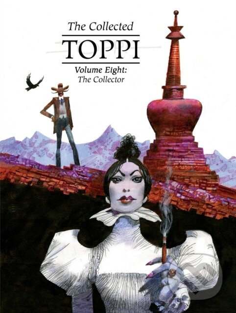 Kniha: The Collected Toppi vol.8 (Sergio Toppi). , 2022
