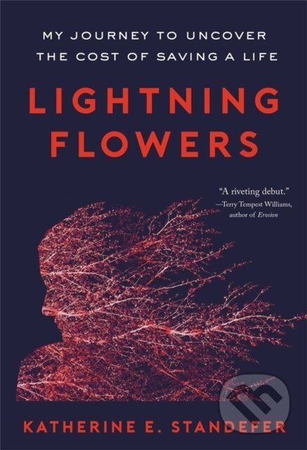 Levně Lightning Flowers (My Journey to Uncover the Cost of Saving a Life) - kniha z kategorie Matematika