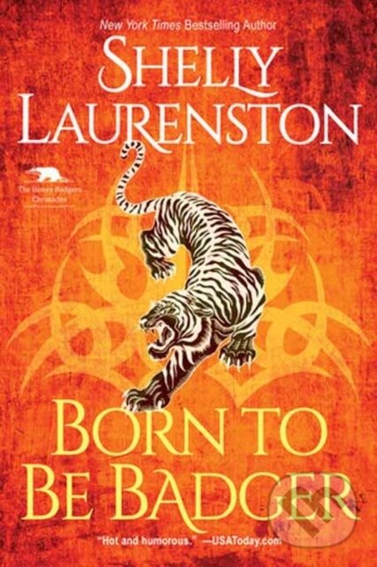 Levně Born to Be Badger (A Witty Shifter Rom-Com) - Shelly Laurenston - kniha z kategorie Romantika