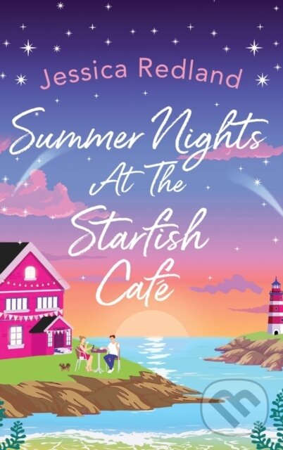 Kniha: Summer Nights at The Starfish Cafe (Jessica Redland). , 2023