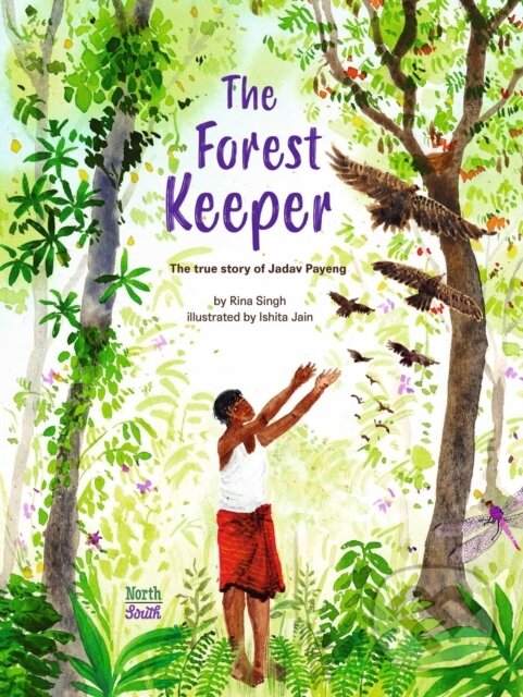 Levně The Forest Keeper (The true story of Jadav Payeng) - kniha z kategorie Beletria