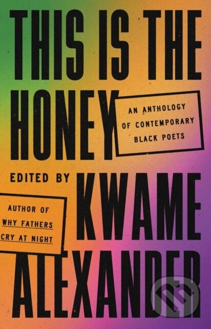 Kniha This Is the Honey