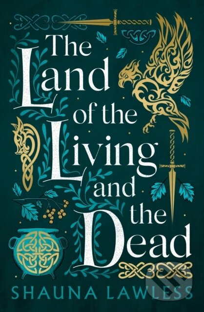 Levně The Land of the Living and the Dead - Shauna Lawless - kniha z kategorie Beletria