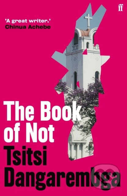 Levně The Book of Not - Tsitsi Dangarembga - kniha z kategorie Spoločenská beletria