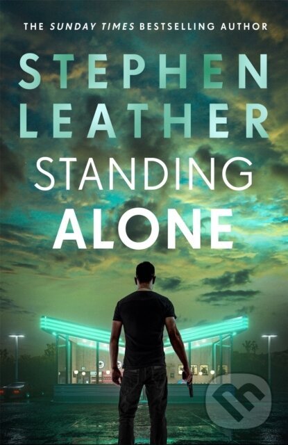 Levně Standing Alone (A Matt Standing thriller from the bestselling author of the Spider Shepherd series) - kniha z kategorie Thrillery