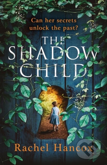 Levně The Shadow Child - Rachel Hancox - kniha z kategorie Spoločenská beletria