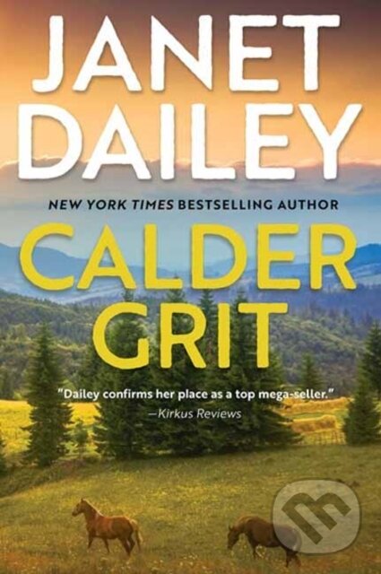 Levně Calder Grit (A Sweeping Historical Ranching Dynasty Novel) - kniha z kategorie Beletria