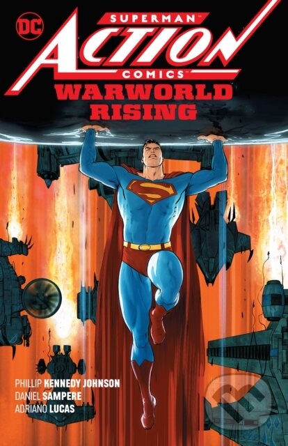 Kniha Superman: Action Comics Vol. 1: Warworld Rising